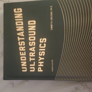 Understanding Ultrasound Physics, 4th Edition, Edelman Textbook